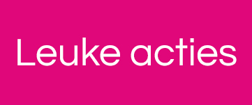 Leuke acties